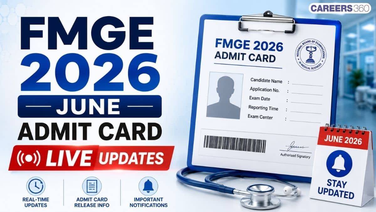FMGE Admit Card 2026 Live Updates: Direct Download Link, Hall Ticket at nbe.edu.in